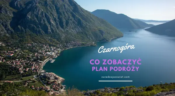 Widok na Zatokę Kotorską w Czarnogórze. Idealna pogoda w kwietniu na zwiedzanie.